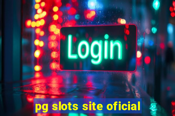 pg slots site oficial